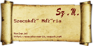 Szecskó Mária névjegykártya