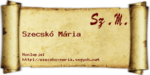 Szecskó Mária névjegykártya